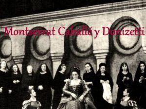 Montserrat Caballé y Donizetti - Cinco grandes arias 1 Montserrat Caballé y Donizetti